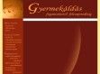 Szülés és szülésfelkészítés - http://www.gyermekaldas.hu/index.php?page=szuleskiseres