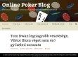 Online póker - http://onlinepokerblog.hu