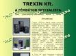 Trexin Fémbútor Kft - http://www.trexin.hu