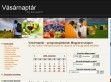 Vásárnaptár - Mi, hol, mikor? - http://www.vasarnaptar.hu/index.php
